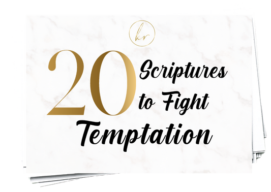 20 Scriptures to Fight Temptation